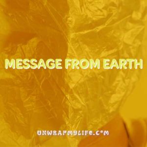 Yellow texture background with text: message from earth